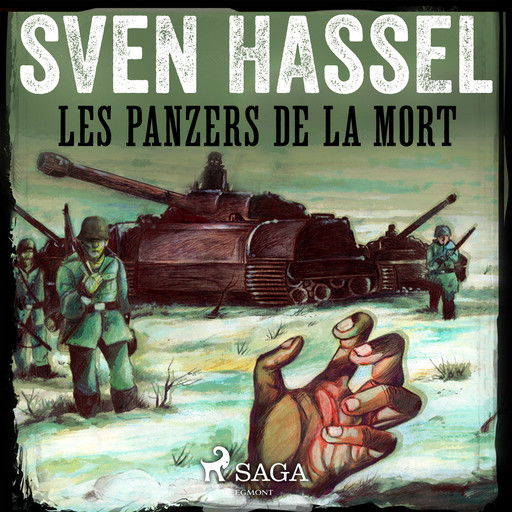 Les Panzers de la mort, Sven Hassel