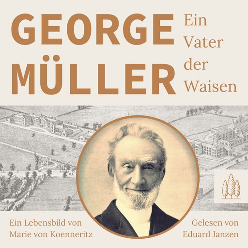 George Müller - Ein Vater der Waisen, Marie von Koenneritz