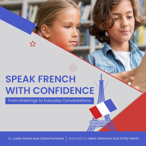 Speak French with Confidence, Claire Fontaine, Julien Morel