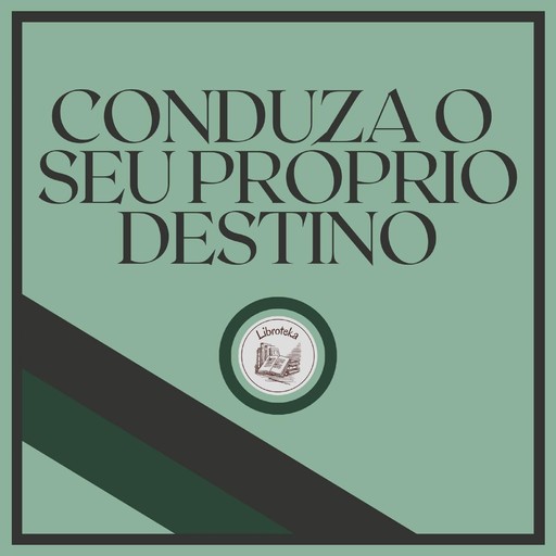 Conduza o seu próprio destino, LIBROTEKA
