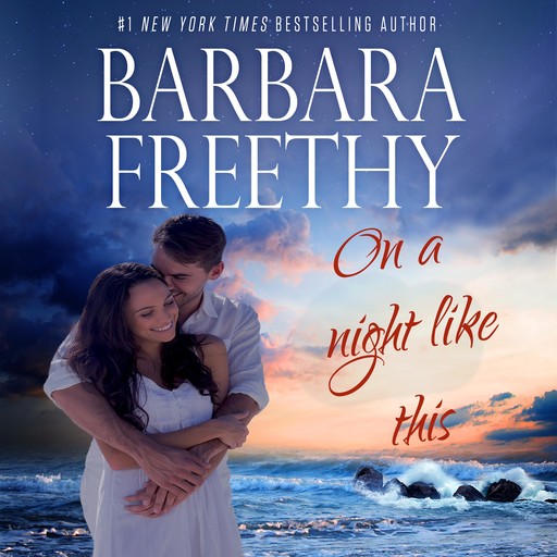 On A Night Like This, Barbara Freethy