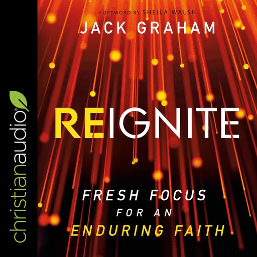 Reignite, Jack Graham, Sheila Walsh