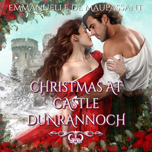 Christmas at Castle Dunrannoch, Emmanuelle de Maupassant