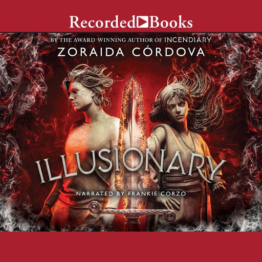 Illusionary, Zoraida Córdova