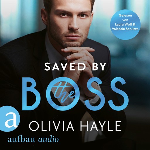 Saved by the Boss - New York Billionaires, Band 2 (Ungekürzt), Olivia Hayle