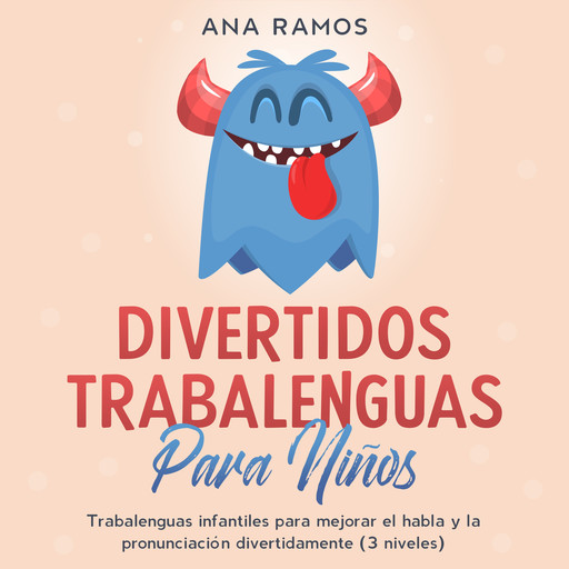 Divertidos trabalenguas para niños, Ana Ramos