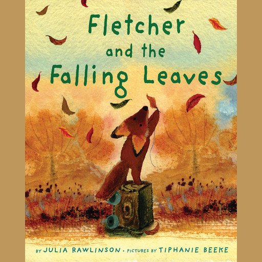 Fletcher and the Falling Leaves, Julia Rawlinson