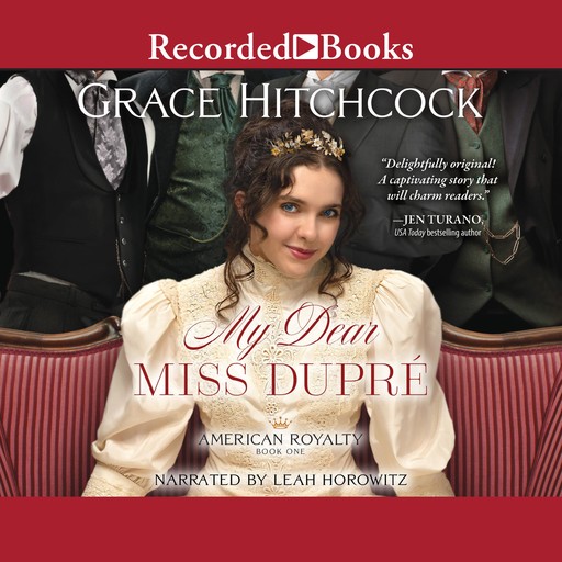 My Dear Miss Dupre, Grace Hitchcock