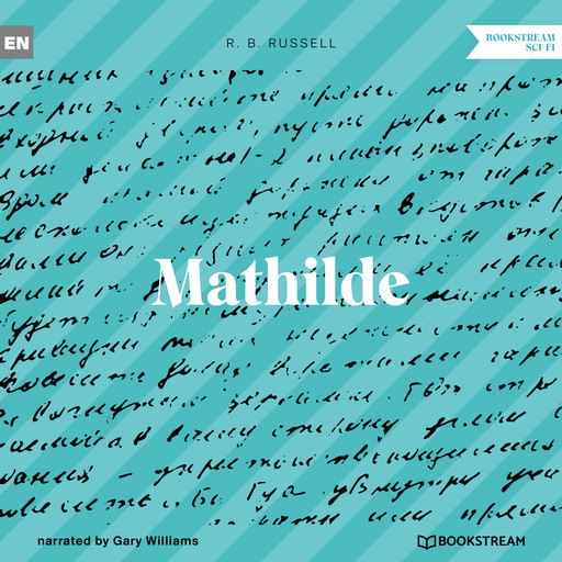 Mathilde (Unabridged), R.B.Russell