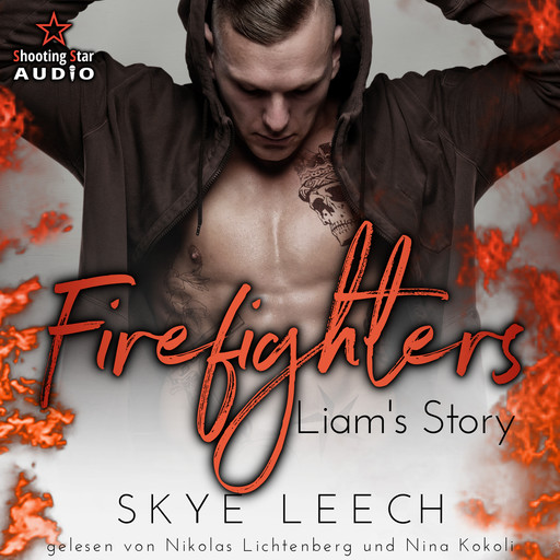 Firefighters: Liam's Story - Paradise, Texas, Band 3 (ungekürzt), Skye Leech