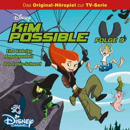 09: Eine klebrige Angelegenheit / Das Lotus-Schwert (Disney TV-Serie), Kim Possible Hörspiel, Gary Powell