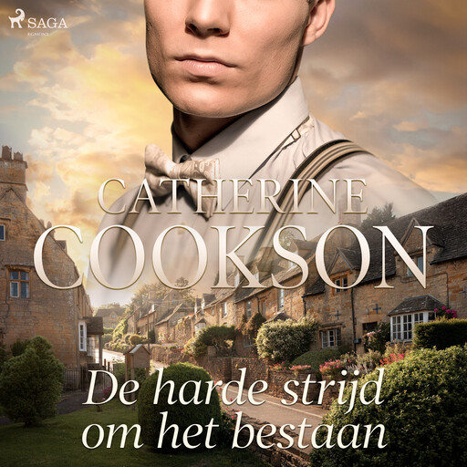 De harde strijd om het bestaan, Catherine Cookson