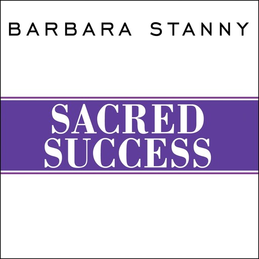 Sacred Success, Barbara Stanny