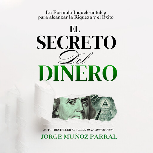 El Secreto del Dinero, Jorge Muñoz Parral