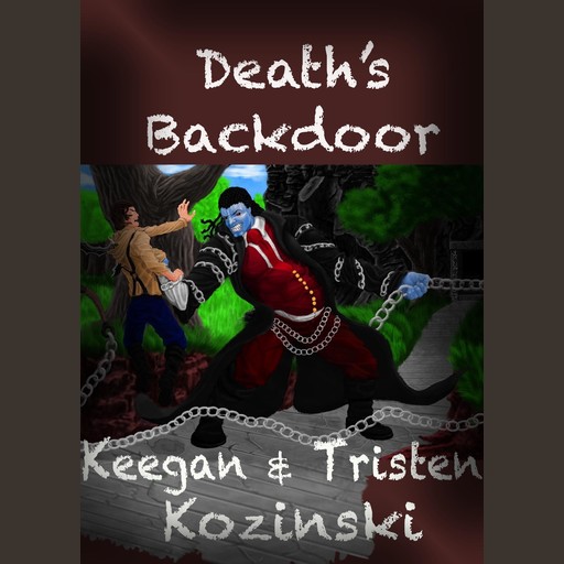 Death's Backdoor, Tristen Kozinski, Keegan Kozinski