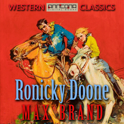 Ronicky Doone, Max Brand