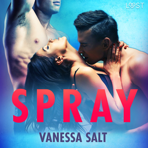 Spray - una serie erotica, Vanessa Salt