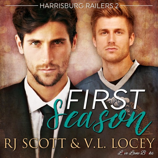 First Season, RJ Scott, V.L. Locey