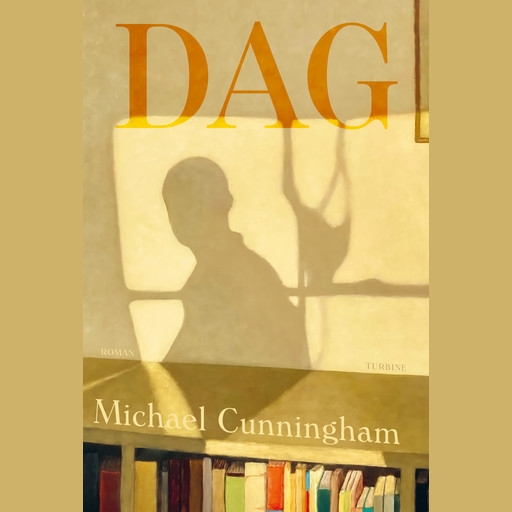 Dag, Michael Cunningham