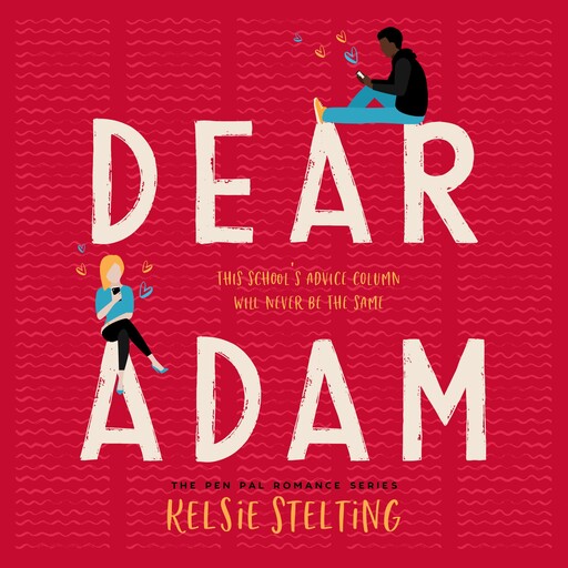 Dear Adam, Stelting Kelsie