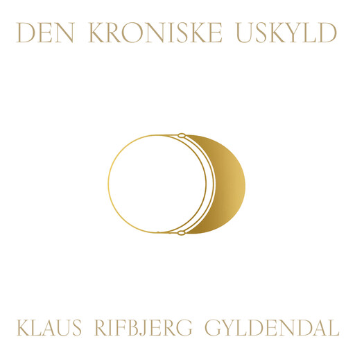 Den kroniske uskyld, Klaus Rifbjerg