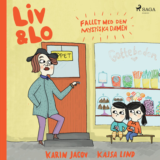 Liv och Lo. Fallet med den mystiska damen, Kajsa Lind, Karin Jacov