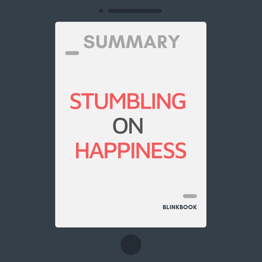 Summary: Stumbling on Happiness, R John