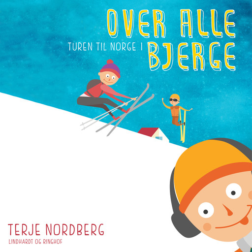 Turen til Norge 1: Over alle bjerge, Terje Nordberg