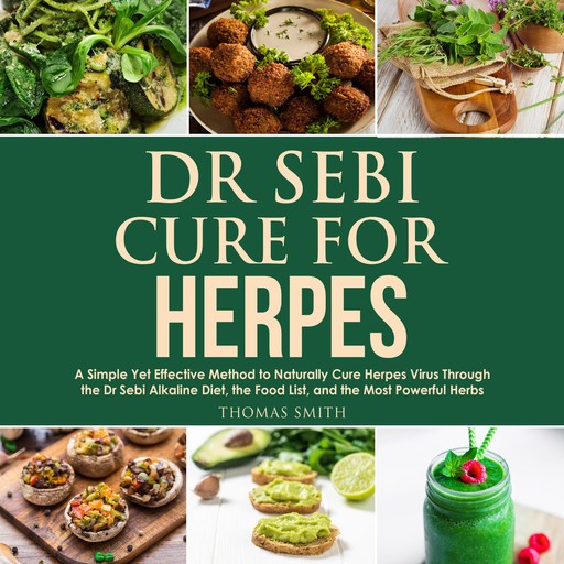 Dr Sebi Cure for Herpes, Thomas Smith