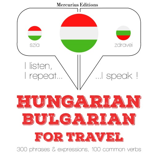 Magyar - bolgár: utazáshoz, JM Gardner