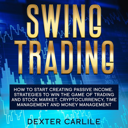 Swing Trading, Dexter Carlile
