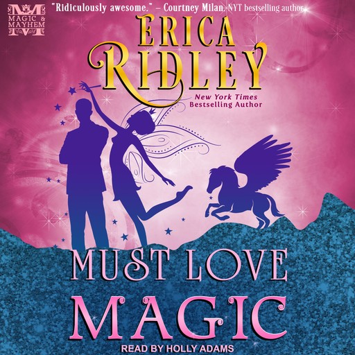 Must Love Magic, Erica Ridley