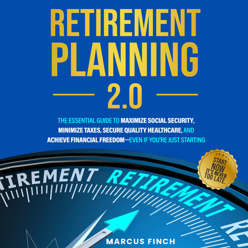 Retirement Planning 2.0, Marcus Finch