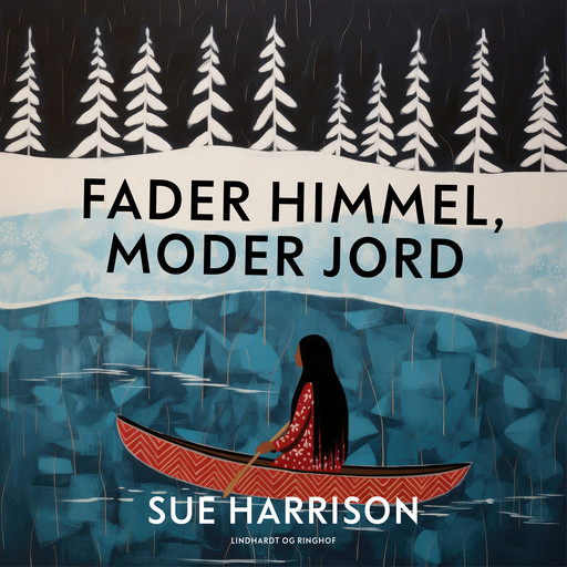 Fader Himmel, Moder Jord, Sue Harrison