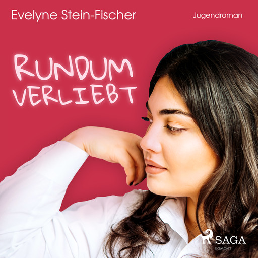 Rundum verliebt (Liebesroman), Evelyne Stein Fischer