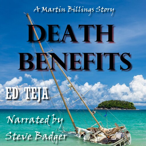 Death Benefits, Ed Teja