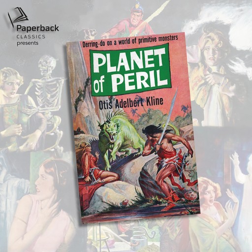 Planet of Peril, Otis Adelbert Kline