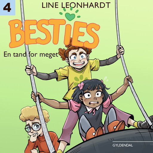 Besties. En tand for meget, Line Leonhardt