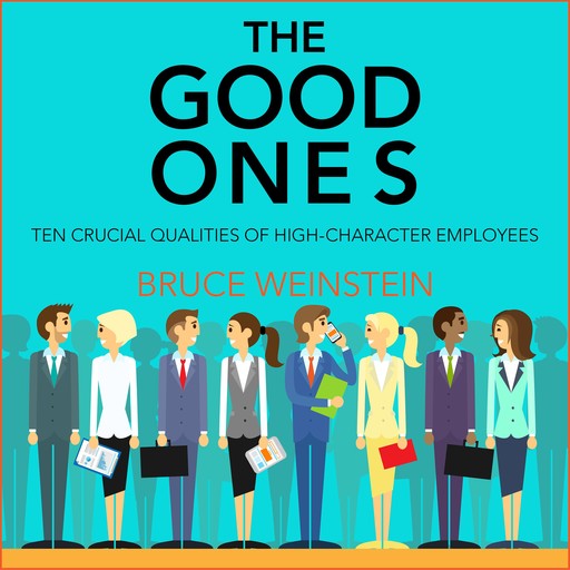 The Good Ones, Bruce Weinstein