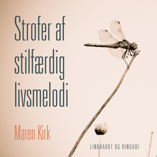 Strofer af stilfærdig livsmelodi, Maren Kirk