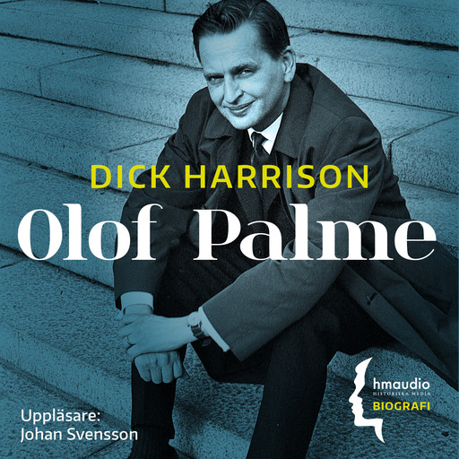Olof Palme, Dick Harrison