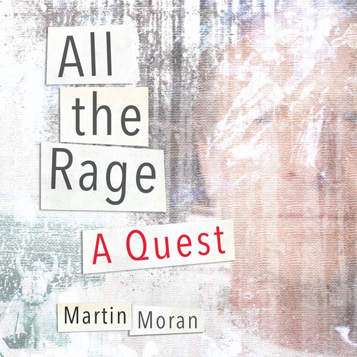 All the Rage, Martin Moran