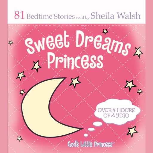Sweet Dreams Princess, Sheila Walsh