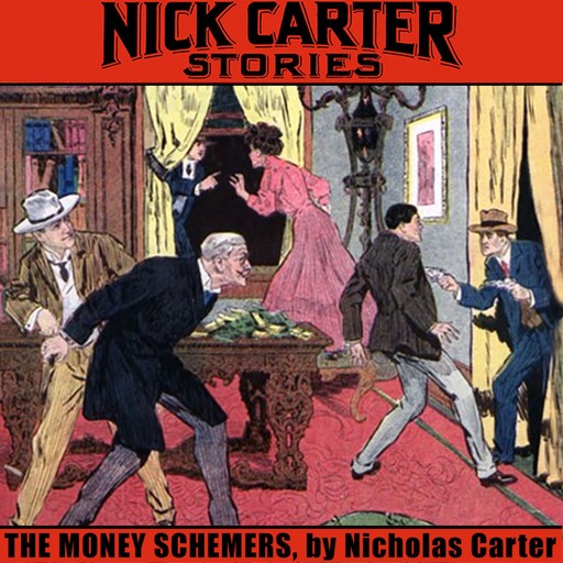 The Money Schemers, Nicholas Carter
