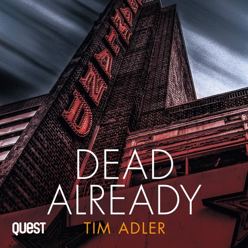 Dead Already, Tim Adler