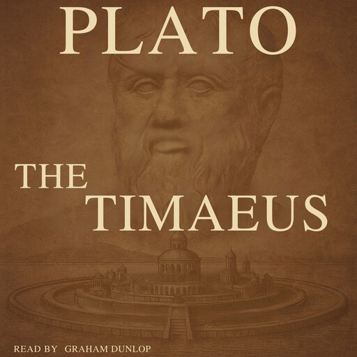 The Timaeus, Plato