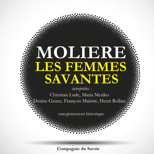 Les Femmes savantes de Molière, Jean-Baptiste Molière