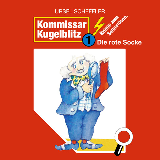Kommissar Kugelblitz, Folge 1: Die rote Socke, Ursel Scheffler