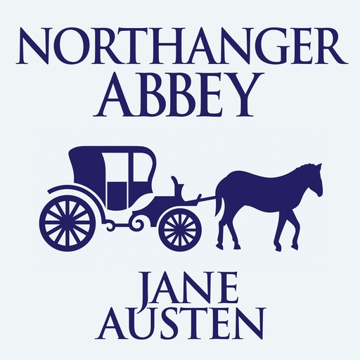 Northanger Abbey, Jane Austen