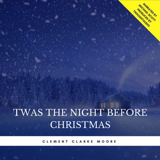 Twas the Night Before Christmas, Clement Clarke Moore